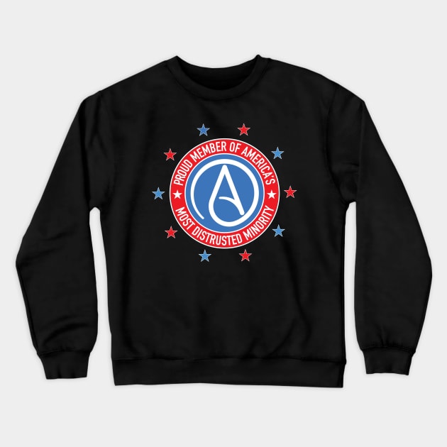 Atheist Symbol - Most Distrusted Minority Crewneck Sweatshirt by Vector Deluxe